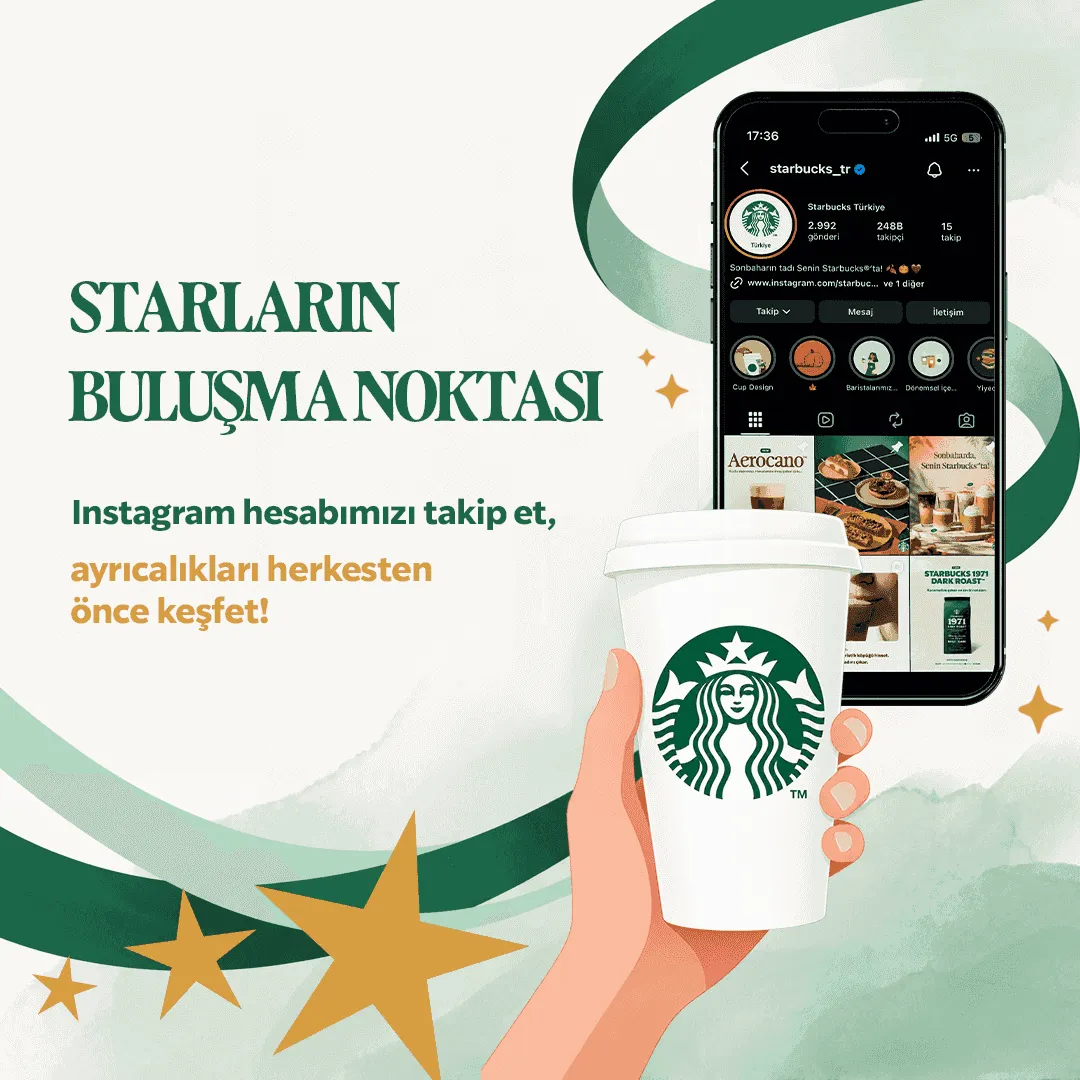 Starbucks Instagram Kampanyası | Özel Ayrıcalıklar