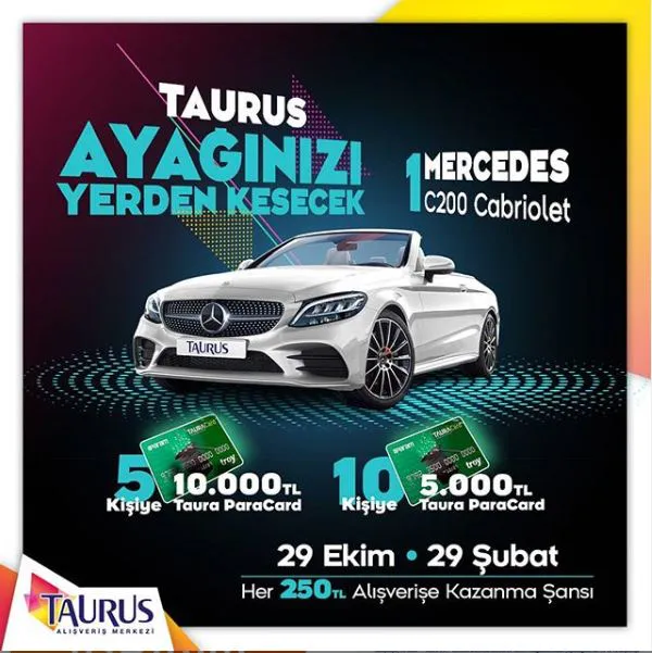 Taurus AVM Mercedes C200 Çekiliş Kampanyası!