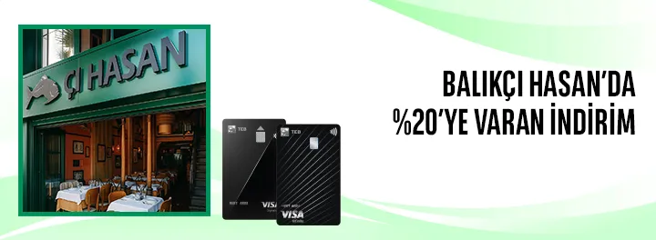 TEB ile Balıkçı Hasan’da %20’ye Varan İndirim!