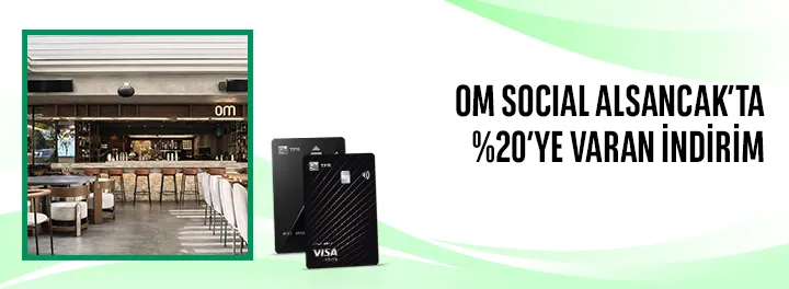TEB ile OM Social Alsancak’ta %20’ye Varan İndirim!