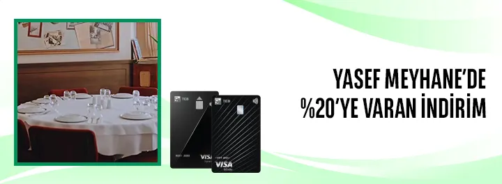 TEB ile Yasef Meyhane’de %20’ye Varan İndirim!