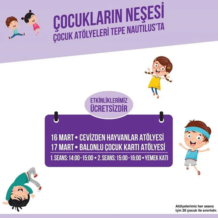 Keyifli atölyelerle çocuklar bu hafta sonu da Tepe Nautilus'ta! Keyifli atölyelerle çocuklar bu hafta sonu da Tepe Nautilus'ta!