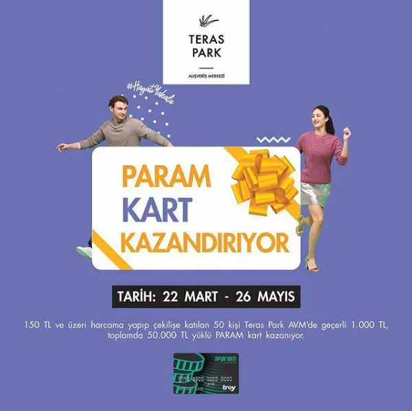 Teras Park AVM’de PARAM Kart Çekiliş Kampanyası! 