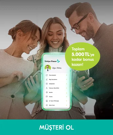 Türkiye Finans Yakın Davetiyle Bonus Kazan!