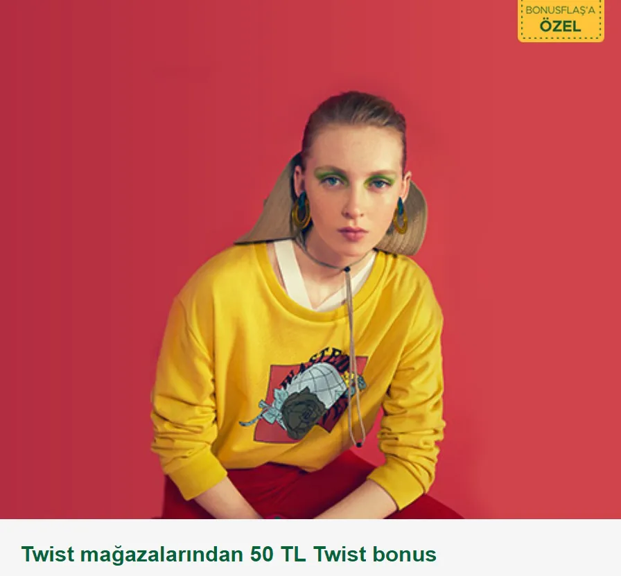 Twist mağazalarından 50 TL Twist bonus