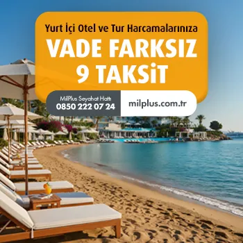 Vakıfkart ile MilPlus Seyahat: Yurt İçi Turlara 9 Ay Taksit