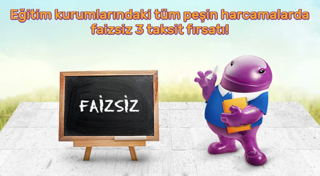Eğitim kurumlarındaki tüm peşin harcamalarda faizsiz 3 taksit fırsatı! Eğitim kurumlarındaki tüm peşin harcamalarda faizsiz 3 taksit fırsatı!
