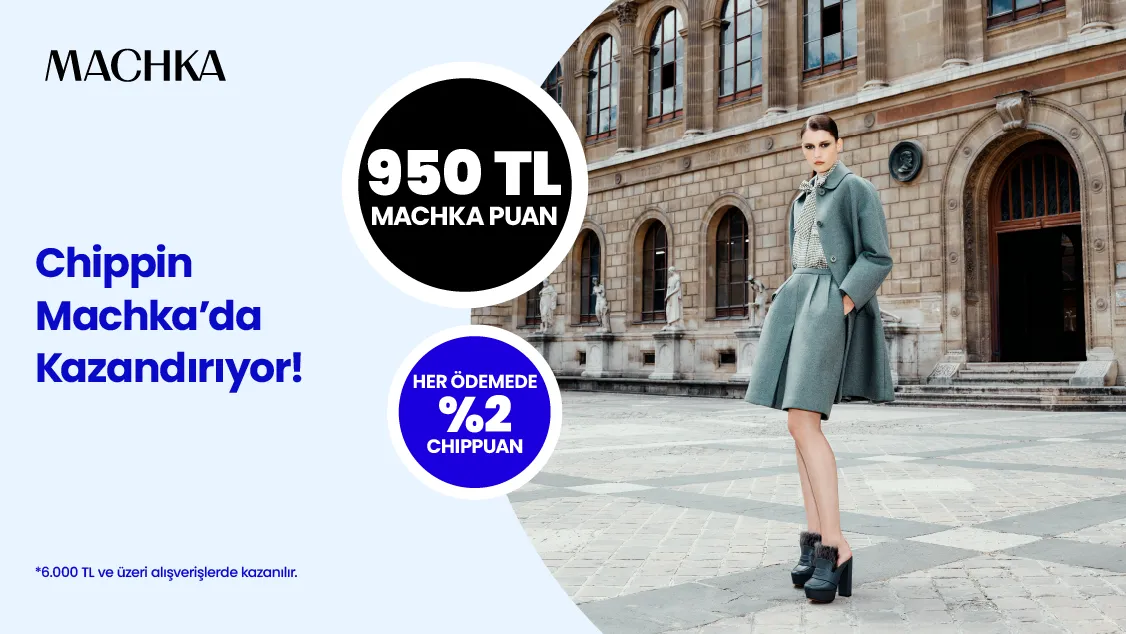 Worldcard ile Machka Kampanyası: 900 TL Machka Puan!