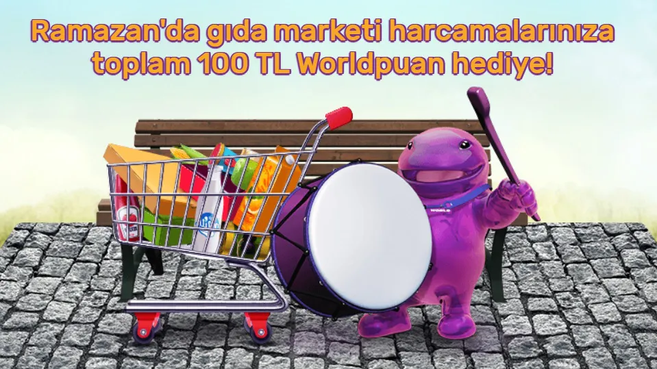 Ramazan'da gıda marketi harcamalarınıza 100 TL Worldpuan hediye! Ramazan'da gıda marketi harcamalarınıza 100 TL Worldpuan hediye!