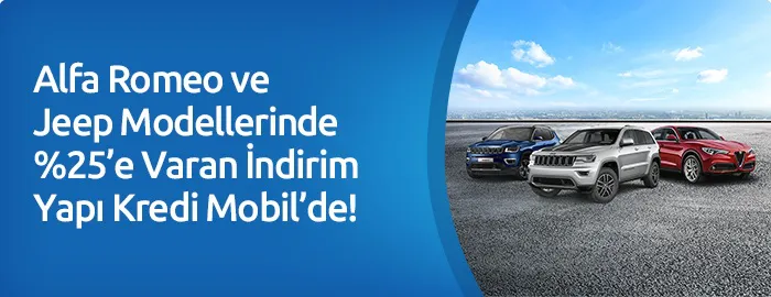 Yapı Kredi'den Jeep ve Alfa Romeo Modellerinde %25 İndirim!