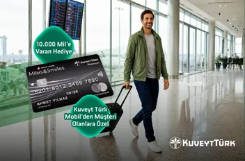 Kuveyt Türk Mobil'den Yeni Müşterilere 10.000 Mil Fırsatı! Miles&Smiles Kazanımı