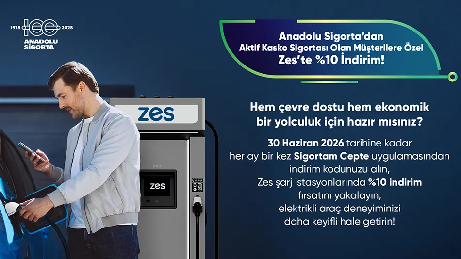 Anadolu Sigorta ve Zes İle Elektrikli Araç Sahiplerine %10 İndirim Fırsatı!